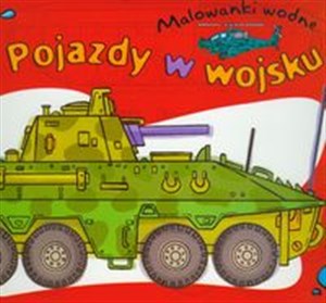 Obrazek Pojazdy w wojsku Malowanki wodne