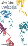 Gwoździoja... - Albert Cohen -  Książka z wysyłką do UK