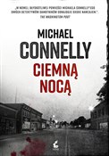 Ciemną noc... - Michael Connelly -  books in polish 