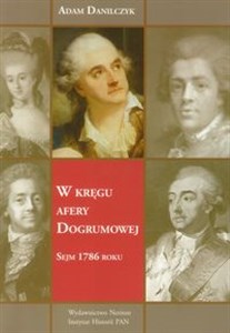 Picture of W kręgu afery Dogrumowej Sejm 1786 roku