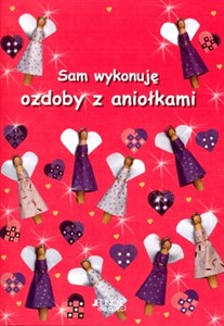 Obrazek Sam wykonuję ozdoby z aniołkami