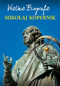 Obrazek Mikołaj Kopernik Wielkie Biografie