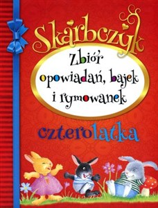 Obrazek Skarbczyk czterolatka Zbiór opowiadań, bajek i rymowanek