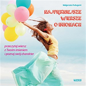 Picture of Najpiękniejsze wiersze o imionach przeczytaj wiersz z Twoim imieniem i poznaj swój charakter