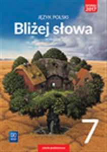 Picture of Bliżej słowa Język polski 7 Podręcznik Szkoła podstawowa
