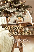 Książka : Zapach goź... - Agnieszka Lis