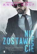 Polska książka : Nie zostaw... - Anna Wolf
