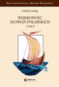 Picture of Wojskowość Słowian Połabskich Tom 2