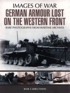 Picture of German Armour Losses on the Western Front from 1944 - 1945