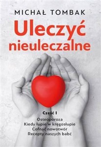 Picture of Uleczyć nieuleczalne cz.1