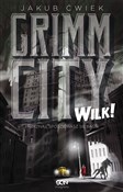 Polska książka : Grimm City... - Jakub Ćwiek