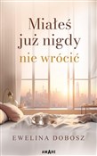 Książka : Miałeś już... - Ewelina Dobosz