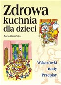 Polska książka : Zdrowa kuc... - Anna Kłosińska