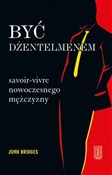 Zobacz : Być dżente... - John Bridges