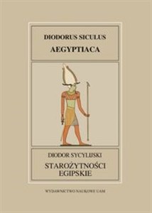 Obrazek Fontes Historiae Antiquae XXXII: Diodor Sycylijski, Starożytności Egipskie