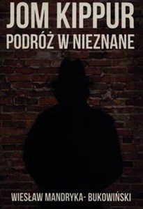 Obrazek Jom Kippur Podróż w nieznane