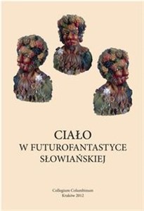 Obrazek Ciało w futurofantastyce słowiańskiej