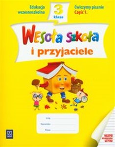 Picture of Wesoła szkoła i przyjaciele 3 Ćwiczymy pisanie Część 1 edukacja wczesnoszkolna