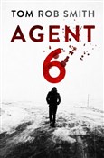 Agent 6 - Tom Rob Smith -  Książka z wysyłką do UK