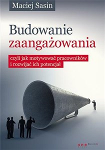 Obrazek Budowanie zaangażowania czyli jak motywować pracowników i rozwijać ich potencjał