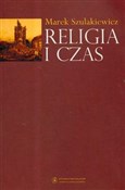 Religia i ... - Marek Szulakiewicz -  Książka z wysyłką do UK