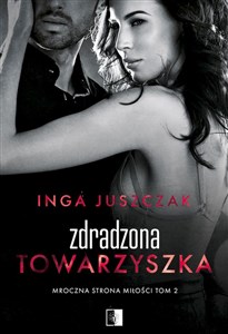 Picture of Zdradzona towarzyszka. Mroczna strona miłości. Tom 2