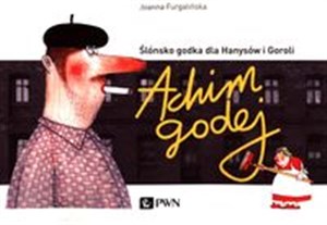 Picture of Achim godej Ślónsko godka dla Hanysów i Goroli