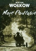 polish book : Moje Podla... - Wiktor Wołkow