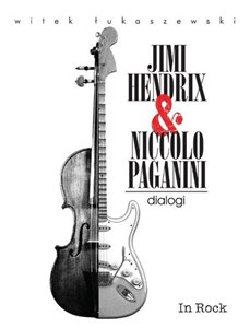 Obrazek Jimy Hendrix i Niccolo Paganini - dialogi