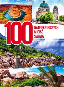 Picture of 100 najpiękniejszych miejsc świata