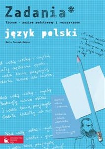Picture of Pakiet maturalny Język polski Zadania Liceum Poziom podstawowy i rozszerzony
