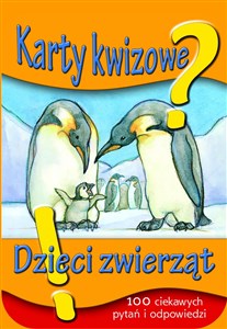 Obrazek Dzieci zwierząt. 100 ciekawych pytań i odpowiedzi. Karty kwizowe