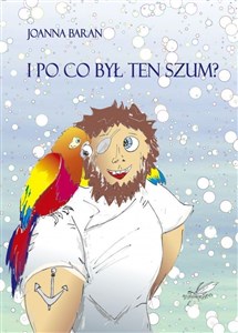 Picture of I po co był ten szum?