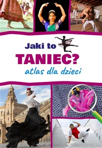 Picture of Jaki to taniec? Atlas dla dzieci