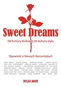 Sweet drea... - Dylan Jones -  books from Poland