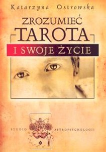 Picture of Zrozumieć Tarota i swoje życie