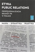 Książka : Etyka publ... - Opracowanie Zbiorowe