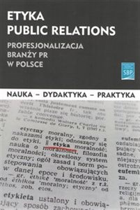 Picture of Etyka public relations Profesjonalizacja branży PR w Polsce