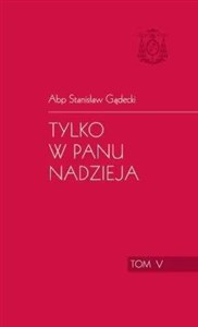 Obrazek Tylko w Panu nadzieja t.5