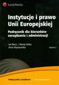Instytucje... - Jan Barcz, Maciej Górka, Anna Wyrozumska -  books in polish 