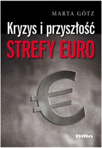 Picture of Kryzys i przyszłość strefy euro