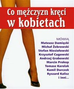 Picture of Co mężczyzn kręci w kobietach