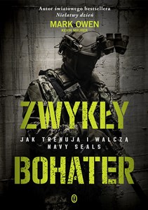 Picture of Zwykły bohater Jak trenują i walczą Navy SEALS