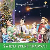 Show details for Święta pełne tradycji Święta peł... - Beata Andrzejczuk -  books in polish