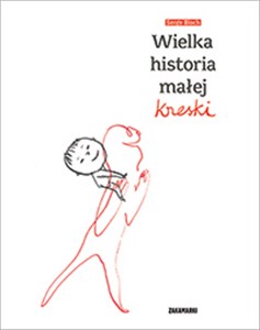 Picture of Wielka historia małej kreski