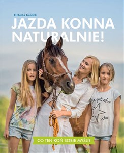 Picture of Jazda konna naturalnie! Co ten koń sobie myśli?