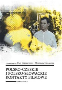 Obrazek Polsko-czeskie i polsko-słowackie kontakty filmowe