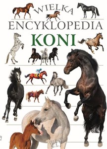 Picture of Wielka encyklopedia koni