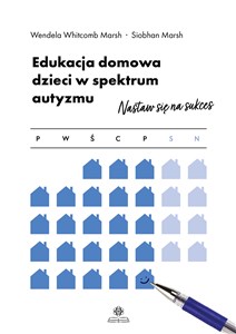 Obrazek Edukacja domowa dzieci w spektrum autyzmu Nastaw się na sukces