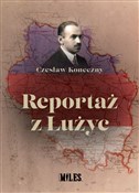 Reportaż z... - Czesław Koneczny -  Polish Bookstore 